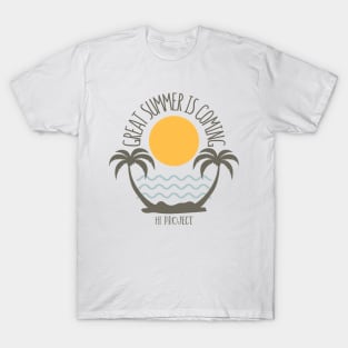 Great Summer Is Coming T-Shirt